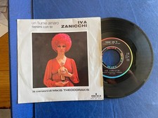 DISCO 45 GIRI IVA ZANICCHI UN FIUME AMARO - TIENIMI CONTE