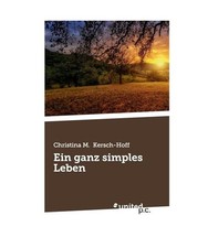Ein ganz simples Leben
