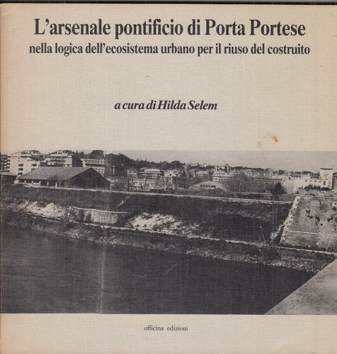 Arsenale pontificio porta - l'arsenale,