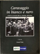 CARAVAGGIO IN BIANCO E NERO - GIANNI TESTA - BCC 2009