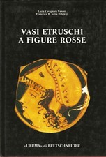 VASI ETRUSCHI A FIGURE ROSSE 1989 L'ERMA di BRETSCHNEIDER 1a EDIZIONE - RARO