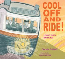 Cool Off and Ride!: A Trolley