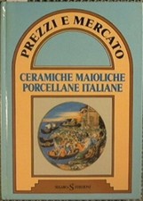 Prezzi e Mercato. Ceramiche