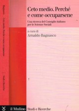 Ceto medio. Perché e come