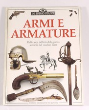 PRL) 1988 ARMI E ARMATURE ISTITUTO GEOGRAFICO DE AGOSTINI ARMI WEAPONS LIBRO 