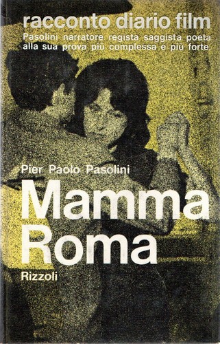 Pasolini pier paolo - pasolini,, mamma