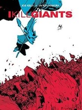 I Kill Giants von Kelly, Joe |