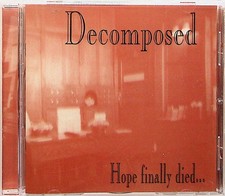 DECOMPOSED- Hope Finally
