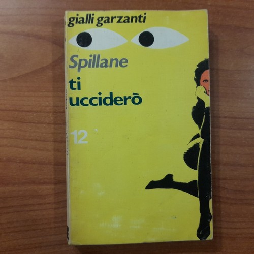 Ucciderò mickey spillane - mickey,