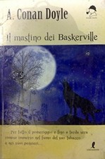 Il Mastino dei Baskerville. Grandi Gialli. Liberamente. [Paperback] A.