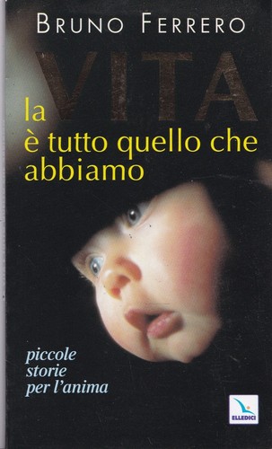 Bruno ferrero vita - x, e'