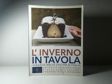 L'INVERNO IN TAVOLA VIAGGIO NELLE CUCINE D'ITALIA SAPORI&DINTORNI CONAD (50)