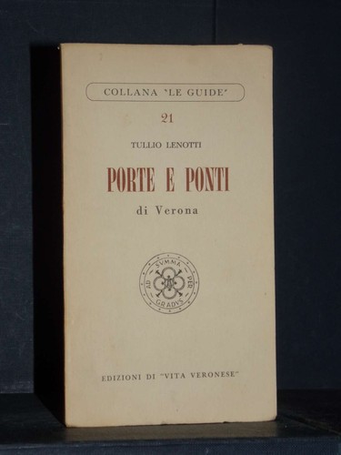Tullio lenotti porte e ponti - lenotti,