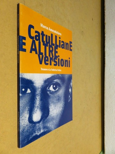 Catulliane altre versioni - e,