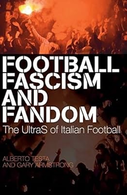 Football fascism and fandom - fascism,