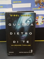 Libri di Sibel Hodge "Guarda dietro di te" Copertina rigida e sovra copertina.