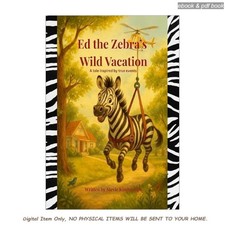 Ed the Zebra’s Wild