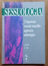 Rivista di sessuologia: L'impotenza sessuale maschile: approccio andrologico