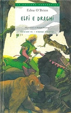 O'Brien,Edna. - Elfi e draghi. 