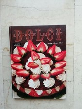 IL GRANDE LIBRO DEI DOLCI La Cucina Italiana agosto 2000 Sperling & Kupfer