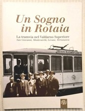 TRAMVIA NEL VALDARNO SUPERIORE