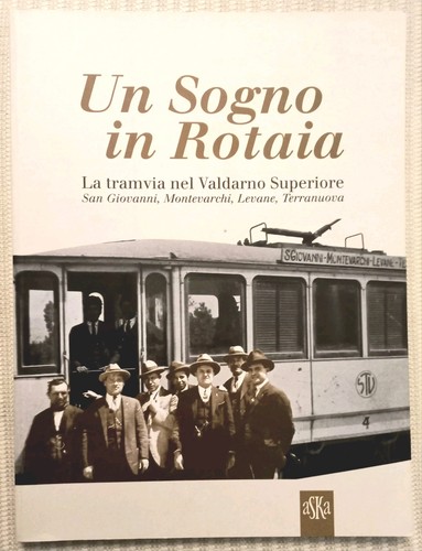 Tramvia nel valdarno superiore - nel,