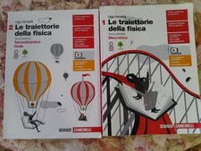LE TRAIETTORIE DELLA FISICA 1 E 2   ISBN  978-88-08-83242-9  978-88-08-13423-3