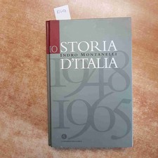 MONTANELLI STORIA D'ITALIA CORRIERE del miracolo, dei due Giovanni mattei nenni