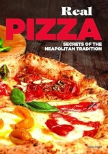 Real Pizza: Secrets of the