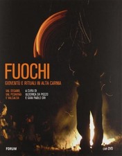 Fuochi. Gioventù e rituali in