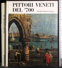PITTORI VENETI DEL '700