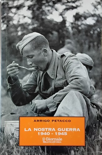 Nostra guerra 1940 1945 - la,