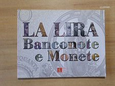 LA LIRA : BANCONOTE E MONETE - 2012 / Editalia