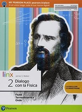 Dialogo con la fisica. Per le