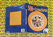 Book libro 500 RICETTE DI CUCINA RAPIDA1996 SPERLING e KUPFER EDITORI (SG19)