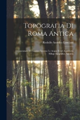 Rodolfo amedeo lanciani - rodolfo,