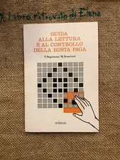 ALLA LETTURA E AL CONTROLLO DELLA BUSTA PAGA P. Napoleoni M.Rosciani 1984