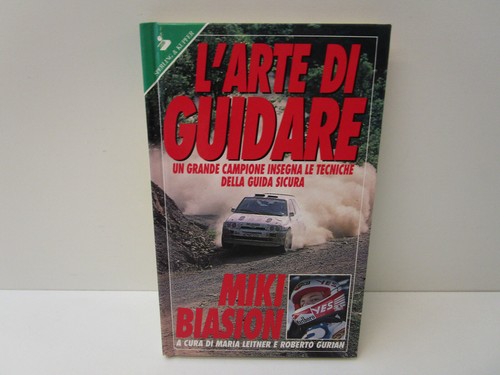 Arte guidare miki biasion - l'arte, di