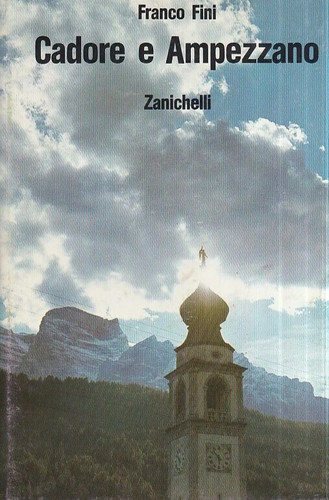 Cadore ampezzano franco - cadore, e