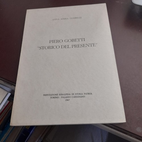 Piero gobetti storico del - gobetti,