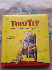 Topo Tip Non Vuole mangiare Marco Campanella Dami editore 2012