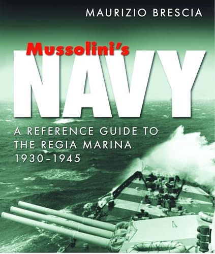 Mussolini navy a - mussolini's, reference