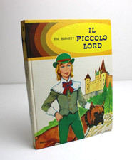 IL PICCOLO LORD F.H. Burnett 1969 Malipiero EDIZIONE VINTAGE Libro Collezione