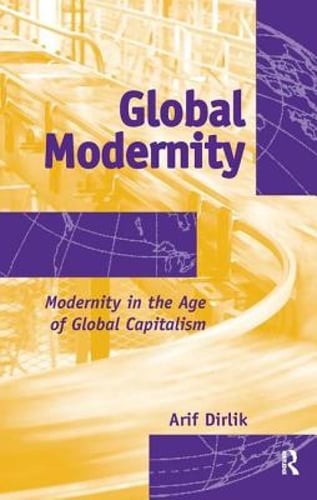 Global modernity in - modernity:,