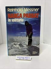 Reinhold Messner - NANGA PARBAT IN SOLITARIA - 1980
