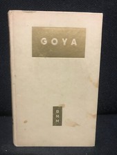 GOYA a cura di D.Formaggio-103 tavole in nero-4 tavole a colori-A.Mondadori-1951