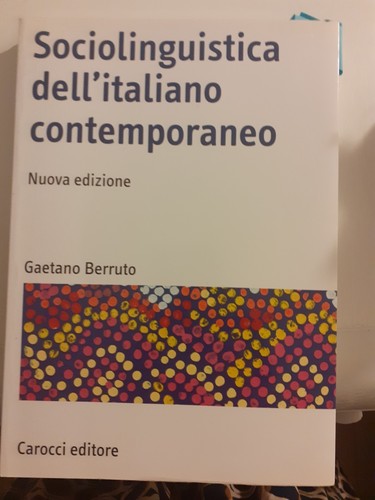 Sociolinguistica dell italiano - sociolinguistica, dell'italiano