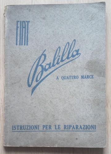 Fiat balilla istruzioni per - balilla, le
