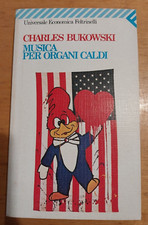 libro romanzo musica per organi caldi charles bukowski 1983 feltrinelli