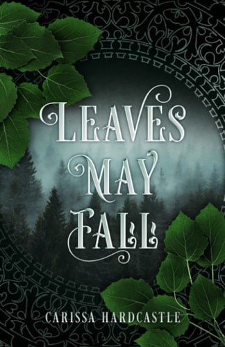 Leaves may fall - leaves, fall,